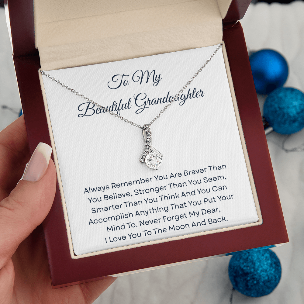 TO MY BEAUTIFUL GRANDDAUGHTER | ALWAYS REMEMBER | ALLURING BEAUTY NECKLACE