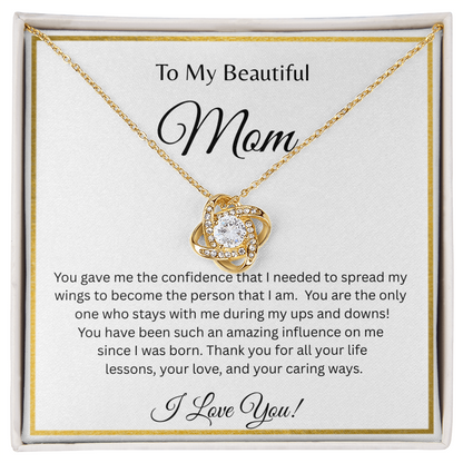 TO MY BEAUTIFUL MOM | ALL YOUR LIFE LESSONS | LOVE KNOT NECKLACE