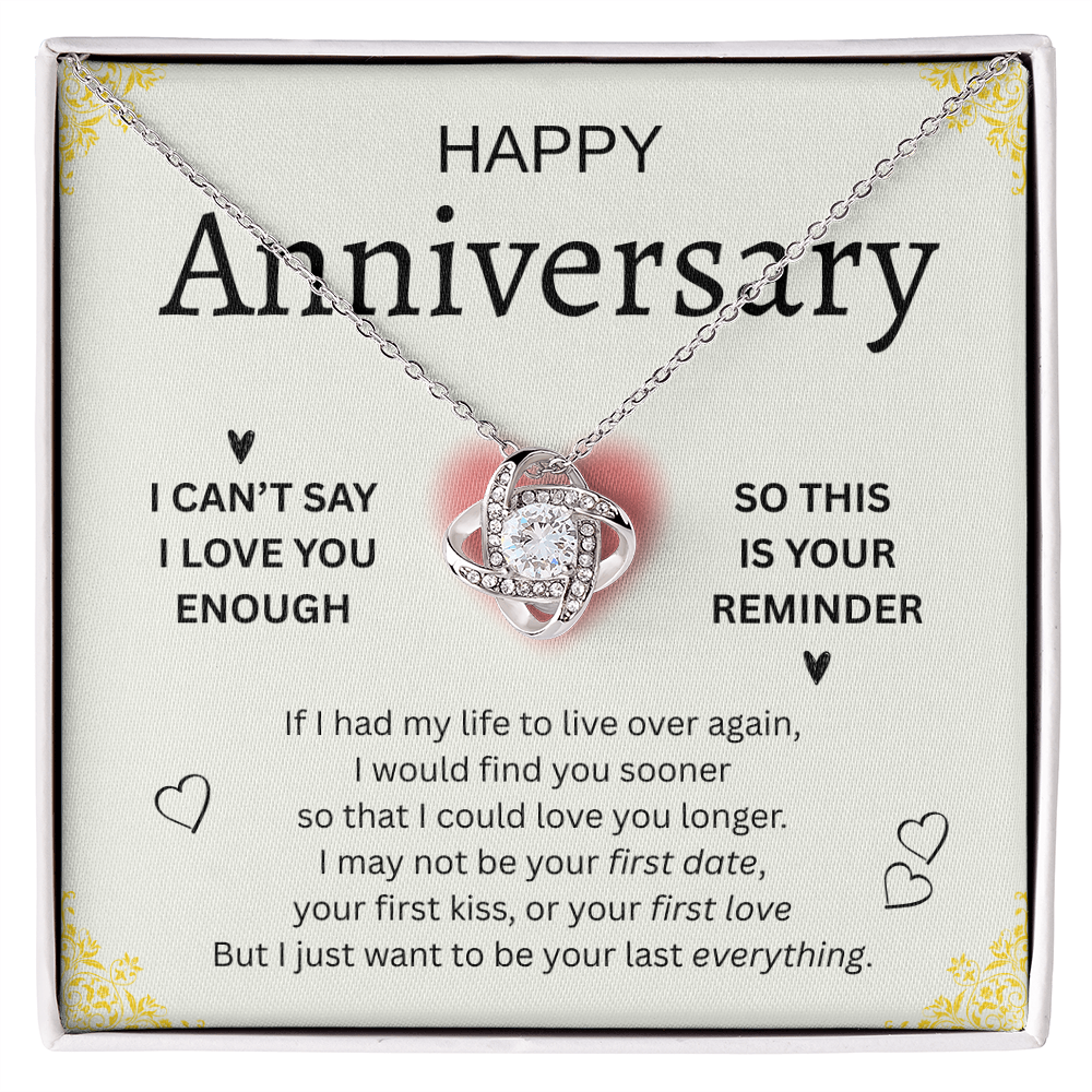 HAPPY ANNIVERSARY | CAN'T SAY EHOUGH |LOVE KNOT NECKLACE