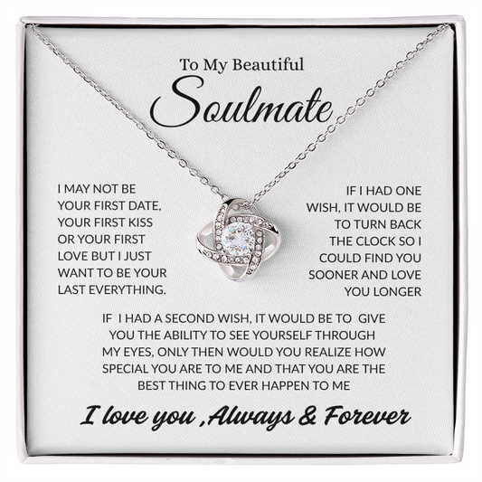 TO MY BEAUTIFUL SOULMATE | ALWAYS AND FOREVER | LOVE KNOT NECKLACE
