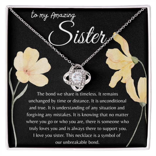 TO MY AMAZING SISTER |  OUR BOND IS TIMELESS |  INTERLOCKING HEARTS