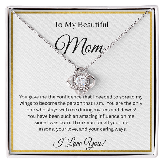 TO MY BEAUTIFUL MOM | ALL YOUR LIFE LESSONS | LOVE KNOT NECKLACE