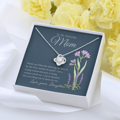 TO MY AMAZING MOM | AM SO THANKFUL | LOVE KNOT NECKLACE