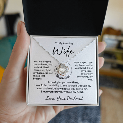 TO MY AMAZING WIFE | YOU ARE MY LIGHT | LOVE KNOT NECKLACE