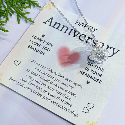 HAPPY ANNIVERSARY | CAN'T SAY EHOUGH |LOVE KNOT NECKLACE