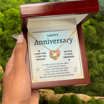 HAPPY ANNIVERSARY | CAN'T SAY EHOUGH |LOVE KNOT NECKLACE