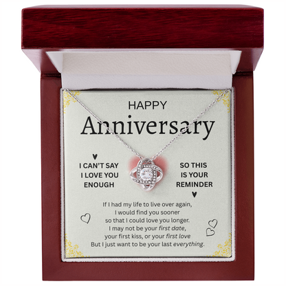 HAPPY ANNIVERSARY | CAN'T SAY EHOUGH |LOVE KNOT NECKLACE
