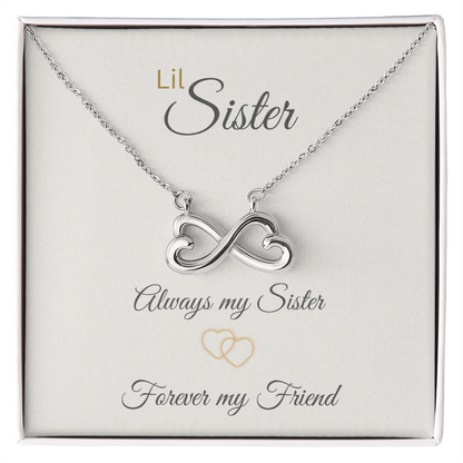 LIL SISTER | ALWAYS MY SISTER  | ENDLESS LOVE NECKLACE