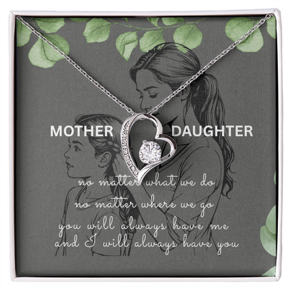MOTHER DAUGHTER | YOU WILL ALWAYS HAVE ME | FOREVER LOVE NECKLACE