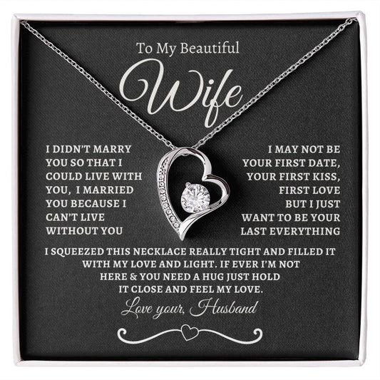 TO MY BEAUTIFUL WIFE | BW | FOREVER NECKLACE