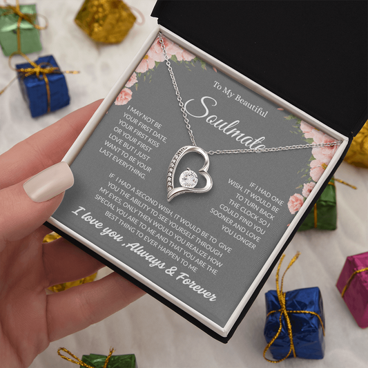 TO MY BEAUTIFUL SOULMATE | ALWAYS AND FOREVER | FOREVER LOVE NECKLACE