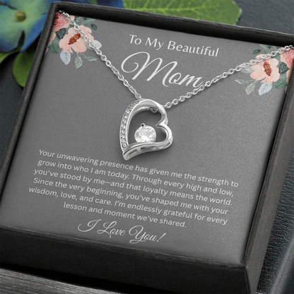 TO MY BEAUTIFUL MOM | ENDLESSLY GRATEFUL | FOREVER LOVE NECKLACE