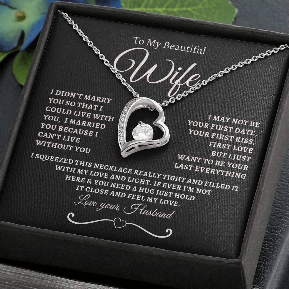 TO MY BEAUTIFUL WIFE | BW | FOREVER NECKLACE