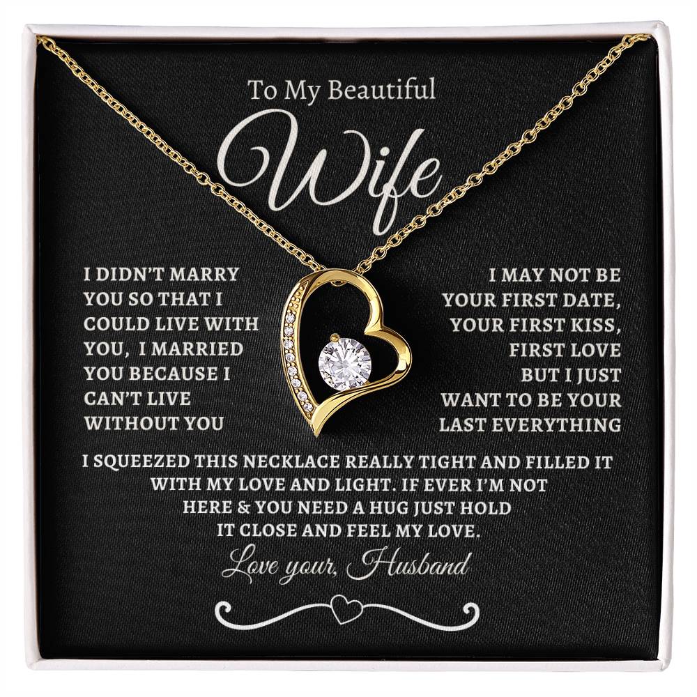 TO MY BEAUTIFUL WIFE | BW | FOREVER NECKLACE