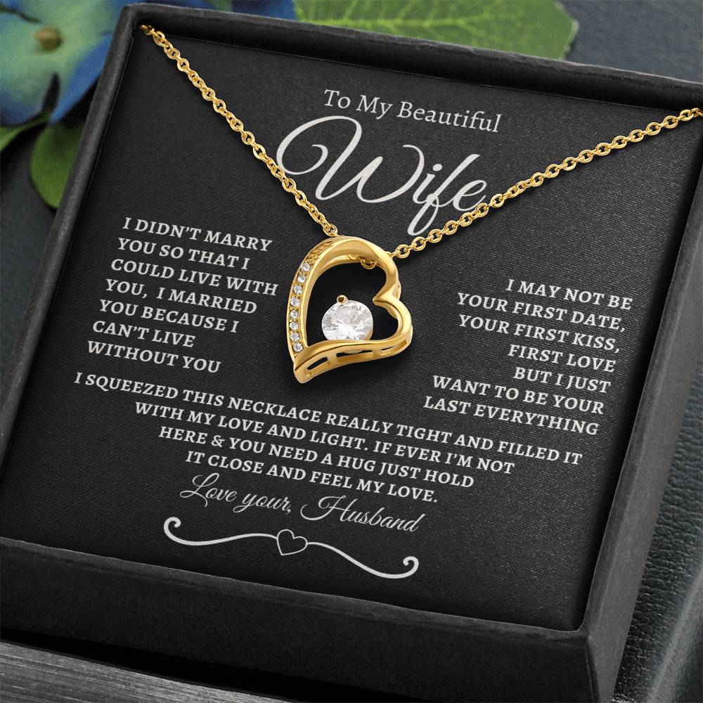 TO MY BEAUTIFUL WIFE | BW | FOREVER NECKLACE