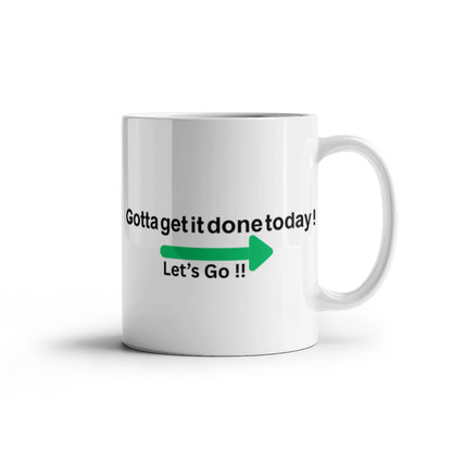 Get it Done Mug | Let's Go