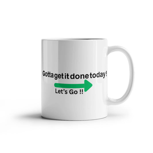 Get it Done Mug | Let's Go