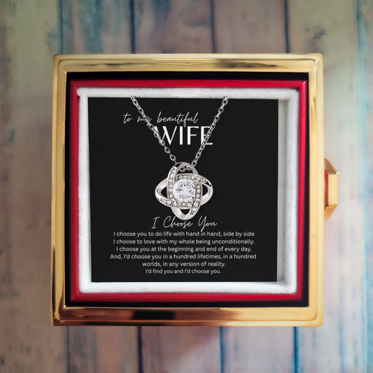 TO MY BEAUTIFUL WIFE | I CHOOSE YOU | SILVER LOVE KNOT NECKLACE AND ROSE THAT NEVER FADES