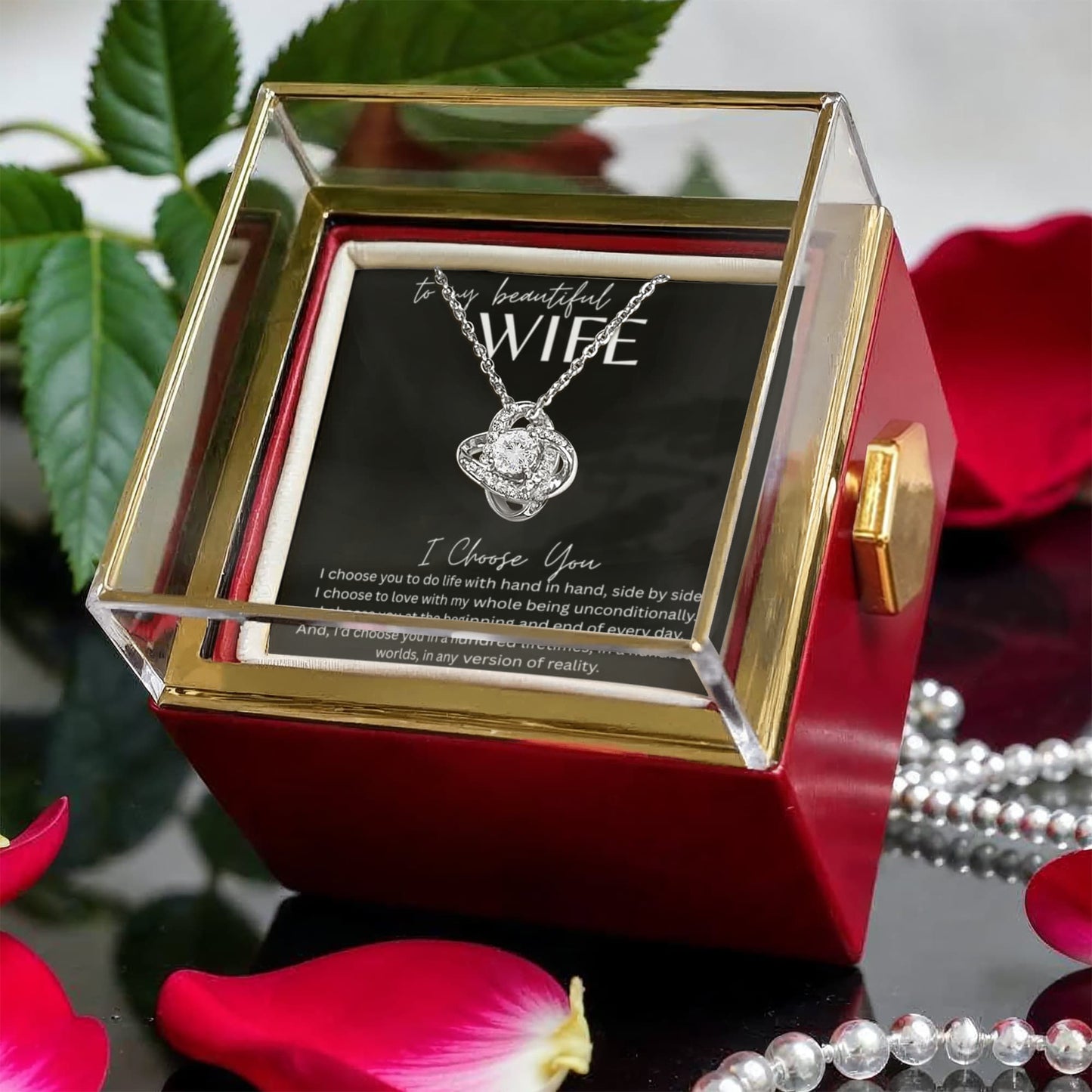 TO MY BEAUTIFUL WIFE | I CHOOSE YOU | SILVER LOVE KNOT NECKLACE AND ROSE THAT NEVER FADES