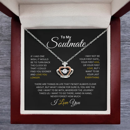TO MY SOULMATE | MY LAST EVERYTHING | CROWN PENDANT NECKLACE